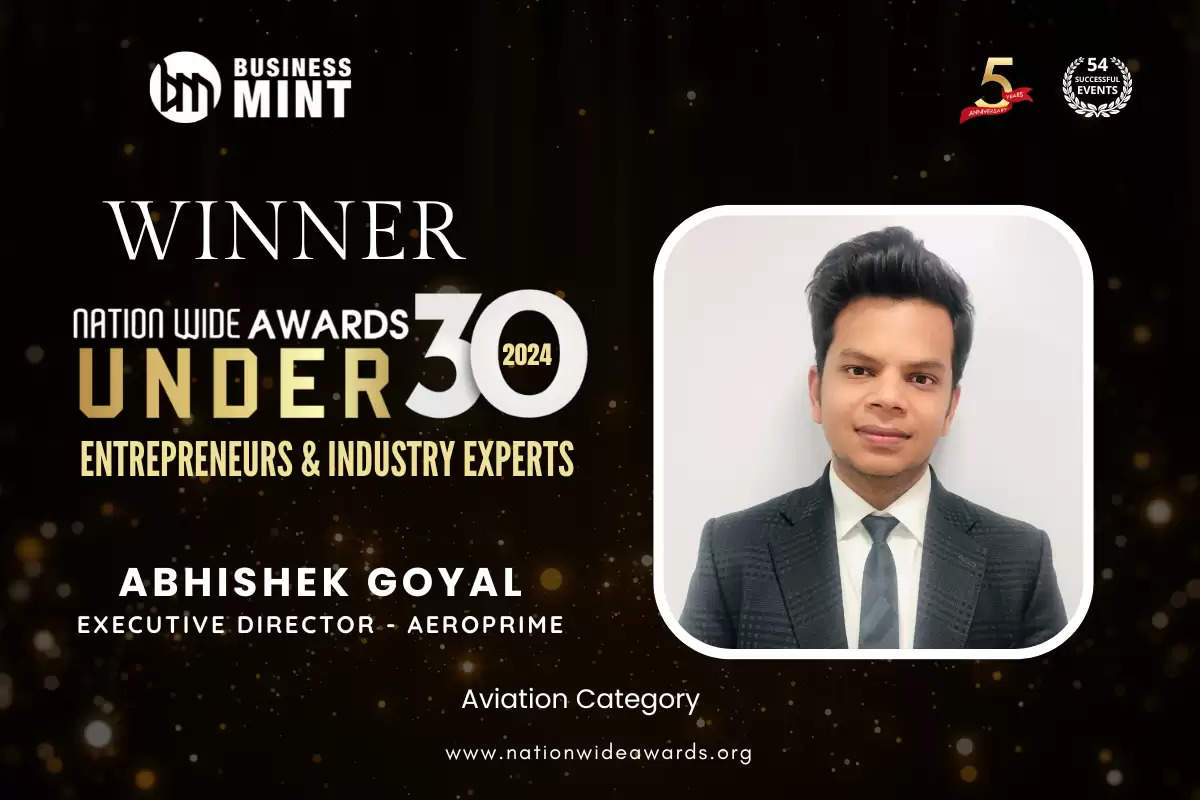 Abhishek Goyal, Executive Director - Aeroprime has been recognized as Nationwide Awards Under 30 Entrepreneurs & Industry Experts - 2024 in Aviation Category