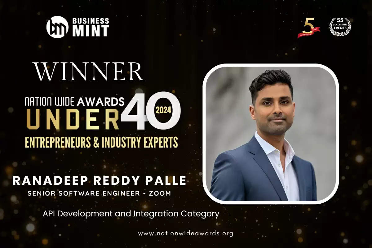 Ranadeep Reddy Palle, Senior Software Engineer - Zoom as Nationwide Awards Under 40 Entrepreneurs & Industry Experts - 2024 in API Development and Integration Category