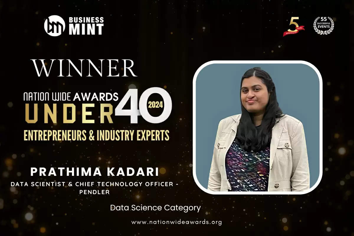 Prathima Kadari, Data Scientist & Chief Technology Officer - Pendler as Nationwide Awards Under 40 Entrepreneurs & Industry Experts - 2024 in Data Science Category