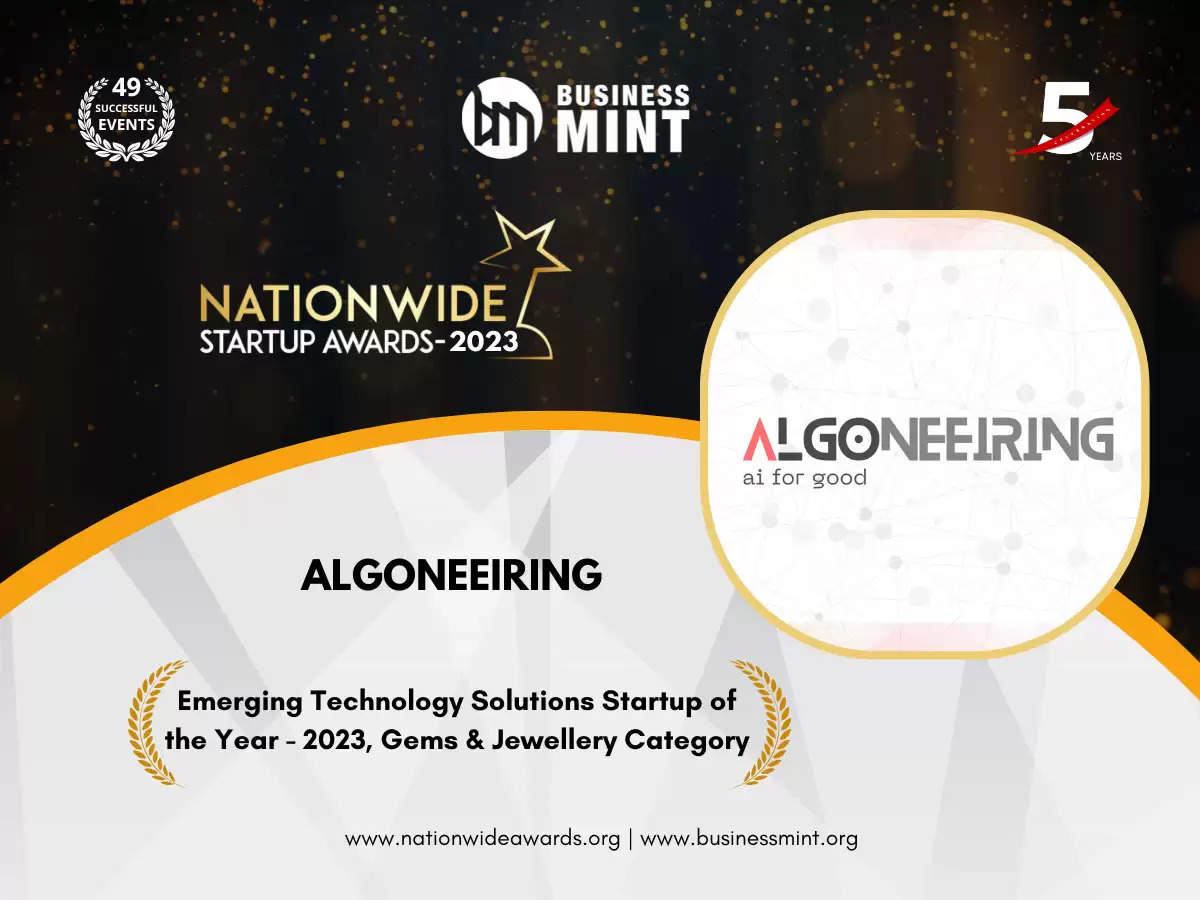 ALGONEEIRING Has been Recognized As Emerging Technology Solutions Startup of the Year - 2023, Gems & Jewellery Category by Business Mint 